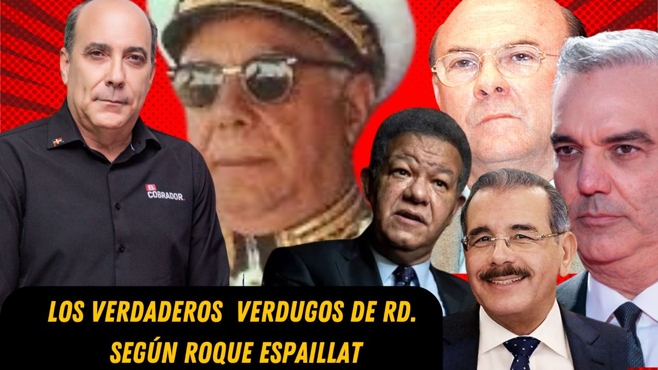 Video| Roque Espaillat acusa a Leonel, Hipólito, Danilo y Luis Abinader de ser los verdaderos verdugos de la patria.
