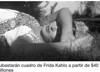 Subastarán cuadro de Frida Kahlo a partir de los 40 millones de dólares