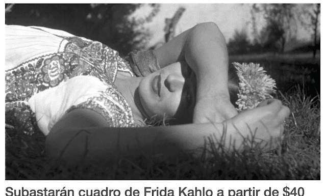 Subastarán cuadro de Frida Kahlo a partir de los 40 millones de dólares